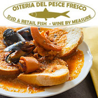 OSTERIA DEL PESCE FRESCO